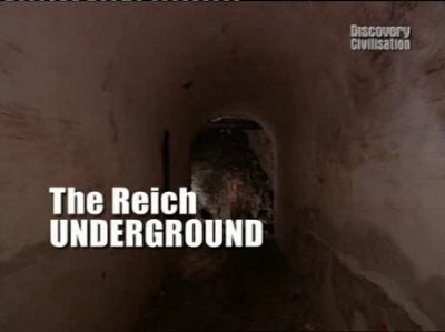 Discovery Civilisation - The Reich Underground