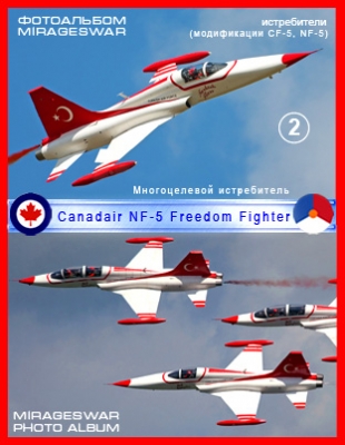   - Canadair CF-5, NF-5 Freedom Fighter (2 )