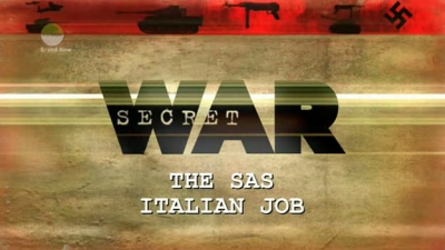 Secret War EP03 The Sas Italian Job.