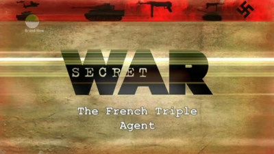 Secret War EP05 The French Triple Agent