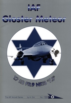 IAF Gloster Meteor (The IAF Aircraft Series 07)