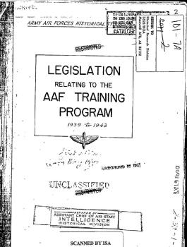 lation Relating to the AAF Training Program, 1939 to 1943.  AAF Historical Studies 7A