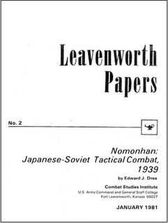 Nomonhan: Japanese-Soviet Tactical Combat, 1939 (Leavenworth Papers No. 2)
