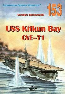USS Kitkun Bay CVE-71 (Wydawnictwo Militaria 153)