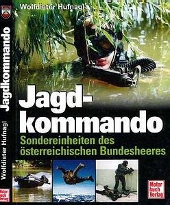 Jagdkommando: Sondereinheiten des Osterreichischen Bundesheeres