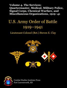 U.S. Army Order Of Battle, 1919-1941. Volume 4