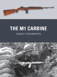 Osprey Weapon 13 - The M1 Carbine