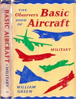 The Observer's Book of Basic Aircraft: Military (Observer's Pocket Series No.39)