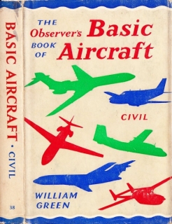 The Observer's Book of Basic Aircraft: Civil (Observer's Pocket Series No.38)
