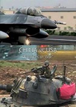   :   / China vs USA, Empires At War