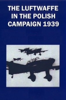 The Luftwaffe  in the Polish Campaign of 1939