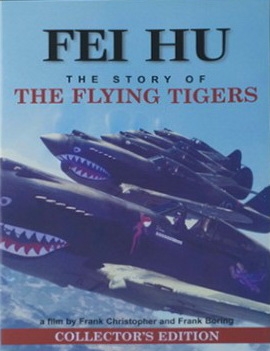 Fei Hu - The Story Of The Flying Tigers  