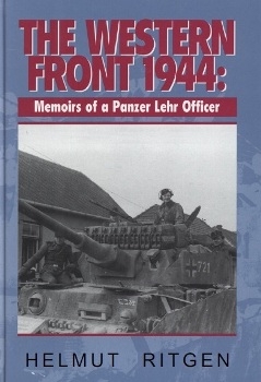 The Western Front 1944 - Memoirs of a Panzer Lehr Officer