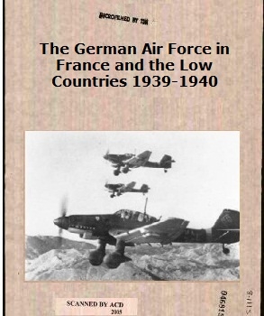 The German Air Force in France and the Low Countries 1939-1940.  Part 2