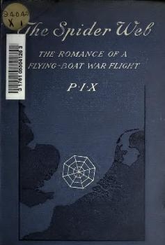 The spider web: the romance of a flying-boat war flight