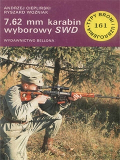 7,62mm karabin wyborowy SWD [Typy broni i uzbrojenia 161]
