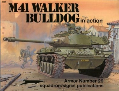 Squadron Signal-Armor № 29. M41 walker buldog in action