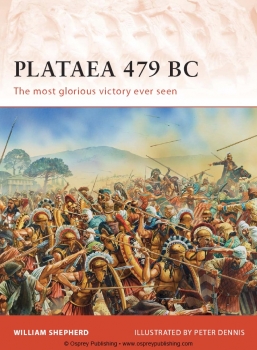Osprey Campaign 239 - Plataea 479 BC: Greece's greatest victory