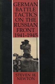 German Battle Tactics on the Russian Front 1941-1945 (Schiffer Military/Aviation History)
