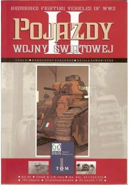 Pojazdy 2 Wojny Swiatowej Vol.1