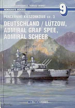 Pancerniki Kieszonkowe cz. III Deutschland / Lutzow, Admiral Graf Spee, Admiral Scheer