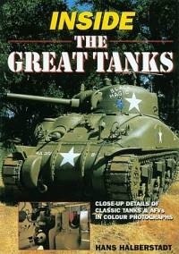 Inside The Great Tanks  (Crowood)