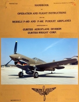 Operation and Fly Instructions for the  Models P-40D and P-40E Pursuit Airplanes