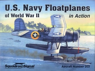 US Navy Floatplanes of World War II in Action (Aircraft number 203)