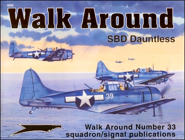 SBD Dauntless (Walk Around 5533) Squadron/Signal
