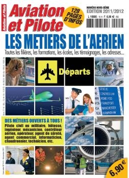 Aviation et Pilote Hors-S&#233;rie 15 Edition 2011-2012