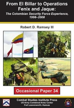 From El Billar to Operations Fenix and Jaque: The Colombian Security Force Experience, 19982008