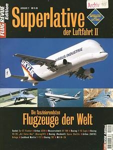 Flug-Revue: Superlative der Luftfahrt 2