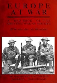 Europe at war, a "red book" of the greatest war of history