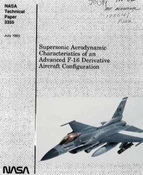 Supersonic aerodynamic characteristics of an advanced F-16 derivative aircraft configuration 
