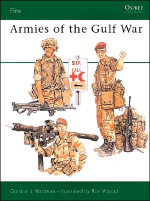 Armies of the Gulf War (Osprey Elite  45 )