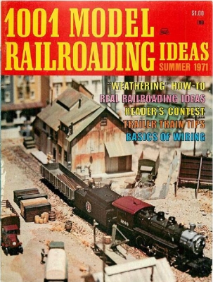 1001 Model Railroading Ideas Summer 1971