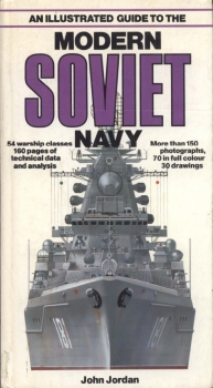 An Illustrated Guide to the Modern Soviet Navy