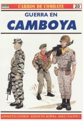 Carros de Combate 20: Guerra en Camboya 1970-1975