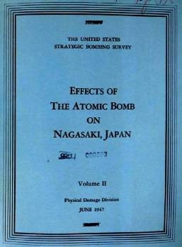 USSBS Report 93 - Effects of Atomic Bombing on Nagasaki. Volume 2