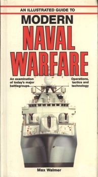 An Illustrated Guide to Modern Naval Warfare