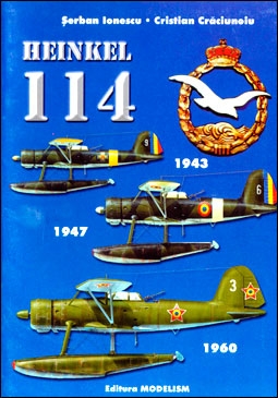 Heinkel 114 1943, 1947, 1960 (Editura Modelism)