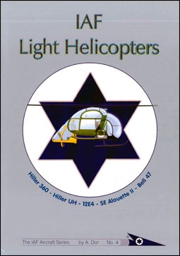IAF Light Helicopters (The IAF Aircraft Series 4)