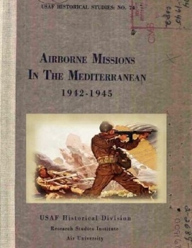 Airborne Missions in the Mediterranean 1942-1945