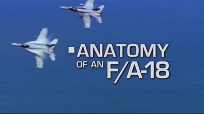  F-18 / Anatomy of an F-18