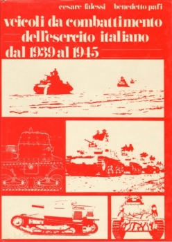 Veicoli da Combattimento dell'esercito italiano dal 1939 al 1945