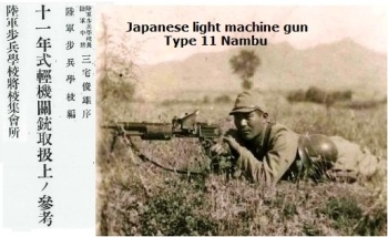 Japanese light machine gun: Type 11 Nambu
