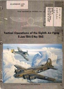 Tactical Operations of the Eighth Air Force. 6 June 1944 - 8 May 1945
