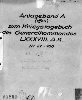Anlageband A (Offen) Zum Kriegstagebuch des Generalkommandos LXXXVIII A.K. Nr 87-700