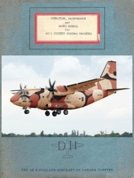 Operation, Maintenance and Parts Manual for de Havilland DHC-4 Caribou