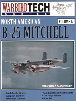 North American B-25 Mitchell - Warbird Tech Volume 12
